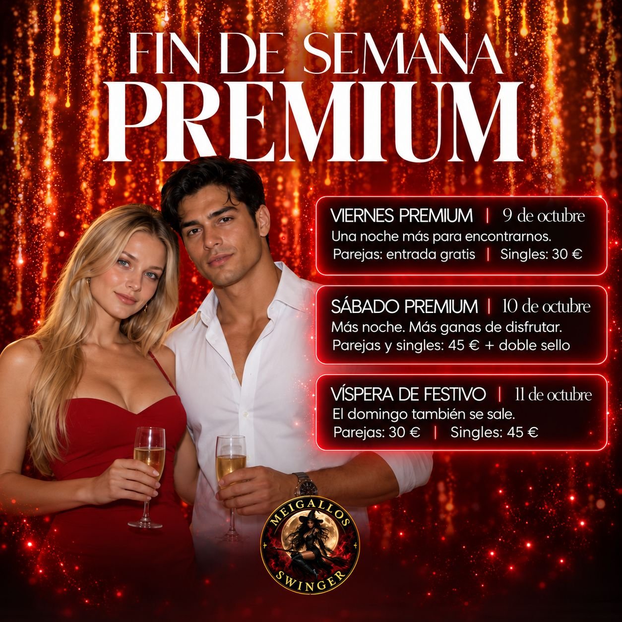 Fin de Semana Premium — 9, 10 y 11 de octubre